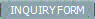 INQUIRY FORM